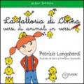 La fattoria di Anna. Versi di animali in versi. Ediz. illustrata