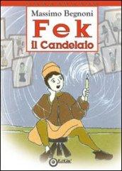 Fek il candelaio