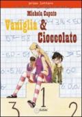 Vaniglia & cioccolato