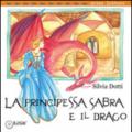 La principessa Sabra e il Drago