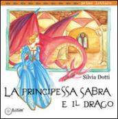 La principessa Sabra e il Drago