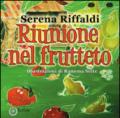 Riunione nel frutteto. Ediz. illustrata