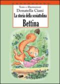 La storia della scoiattolina Bettina