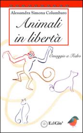 Animali in libertà. Omaggio a Fedro