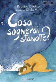 Cosa sognerai stanotte?