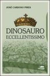 Dinosauro eccellentissimo