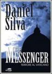 The messenger. Terrore al Vaticano