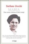 Maria. Una storia italiana d'altri tempi
