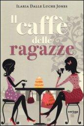 Il caffè delle ragazze