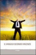 Il vangelo secondo Vincenzo