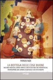 La bottega delle cose buone