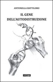 Il gene dell'autodistruzione