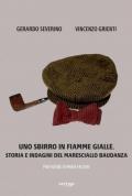 Uno sbirro in Fiamme Gialle. Storia e indagini del maresciallo Baudanza