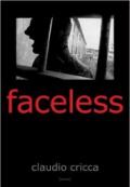 Faceless. Ediz. illustrata