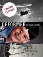 Deformer. Ediz. limitata