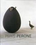 Peppe Perone. Ediz. illustrata