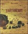 Earthheart. Ediz. italiana, francese e inglese
