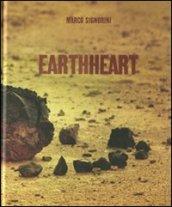 Earthheart. Ediz. italiana, francese e inglese