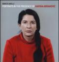 Portraits in the presence of Marina Abramovic