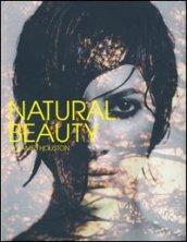 Natural beauty. Ediz. illustrata