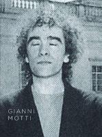 Gianni Motti. Ediz. inglese