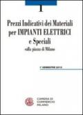 Prezzi indicativi dei materiali per impianti elettrici e speciali sulla piazza di Milano. Primo semestre 2013