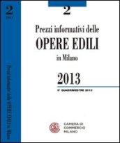 Prezzi informativi delle opere edili in Milano. Secondo quadrimestre 2013