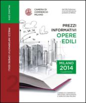 Prezzi informativi delle opere edili in Milano. Secondo quadrimestre 2014