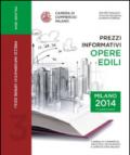 Prezzi informativi delle opere edili in Milano. Terzo quadrimestre 2014