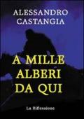 A mille Alberi da qui