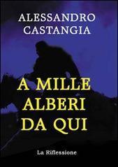 A mille Alberi da qui