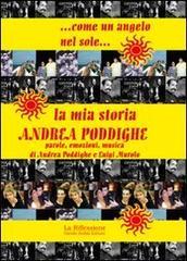 Come un angelo nel sole. La mia storia. Andrea Poddighe