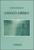 L'idolo libero