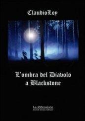 L'ombra del diavolo a Blackstone