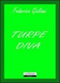 Turpe diva