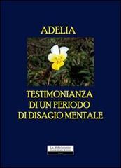 Testimonianza di un periodo di disagio mentale