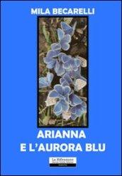 Arianna e l'aurora blu