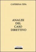 Analisi del caso direttivo