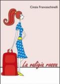 La valigia rossa