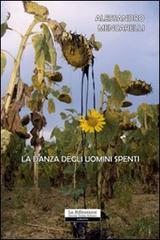 La danza degli uomini spenti