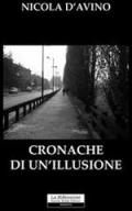 Cronache di un'illusione