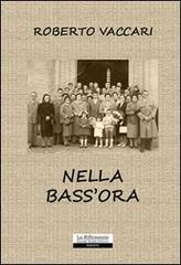 Nella bass'ora