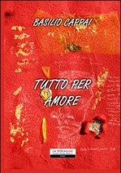 Tutto per amore