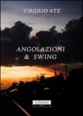 Angolazioni & swing