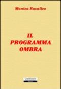 Il programma ombra