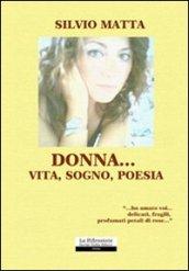 Donna... vita, sogno, poesia