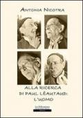 Alla ricerca di Paul Lèautaud: l'uomo