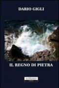 Il regno di pietra