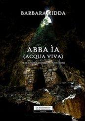 Abba ìa (acqua viva)