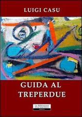 Guida al treperdue